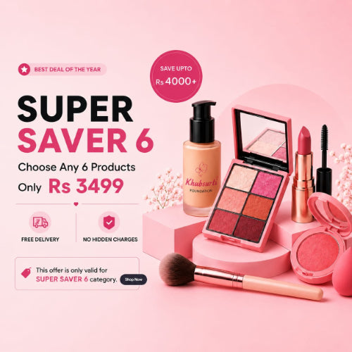 Pink promotional banner for Khubsurti Super Saver 6 featuring makeup products with the offer Choose Any 6 Products for Rs. 3499 and Save Up to Rs. 4000+.